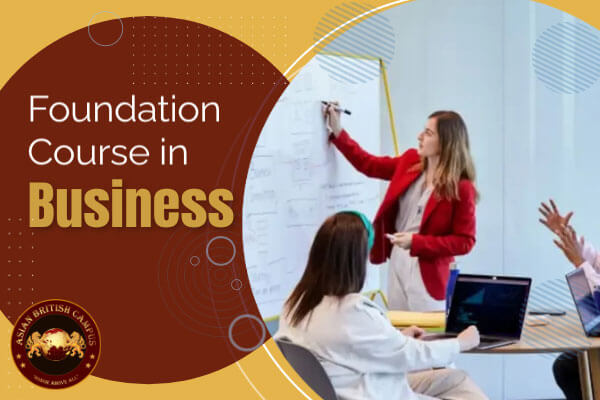 asian british campus Foundation course in Business