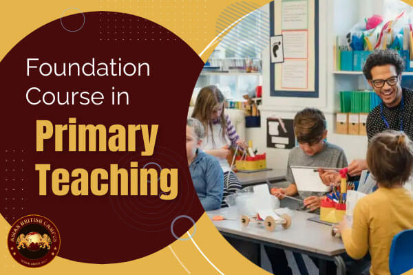 asian british campus Foundation course in primary Teaching